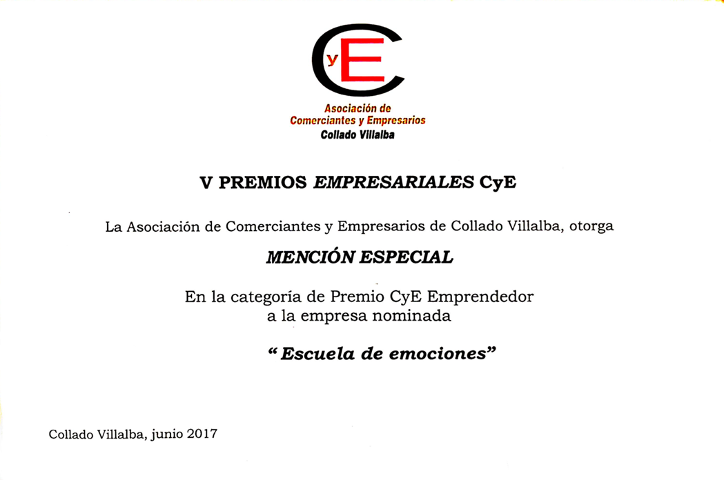 Mención Especial concedida a Escuela de Emociones por la Asociación de Comerciantes y Empresarios de Collado Villalba en los V Premios Empresariales CyE de 2017